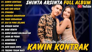 Shinta Arsinta || Full Album - Terbaru - Kawin Kontrak - Lintang Asmoro - Aku CahKerjo#shintaarsinta