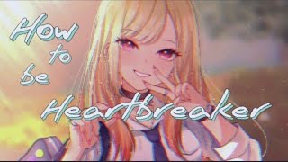 Nightcore - How to be a Heartbreaker (lyrics) Resimi