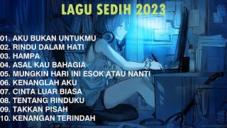 LAGU SEDIH GALAU 2023