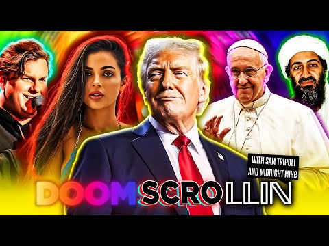 Doom Scrollin: Trump, Bin Laden, Robot Pope, Tim Dillon & Conspiracy Smoke Shows (9/2/25)