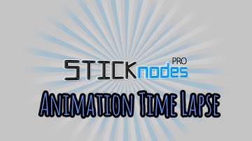 Animating Time Lapse- Stick Nodes