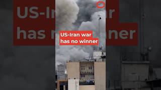 US-Iran war has no winner