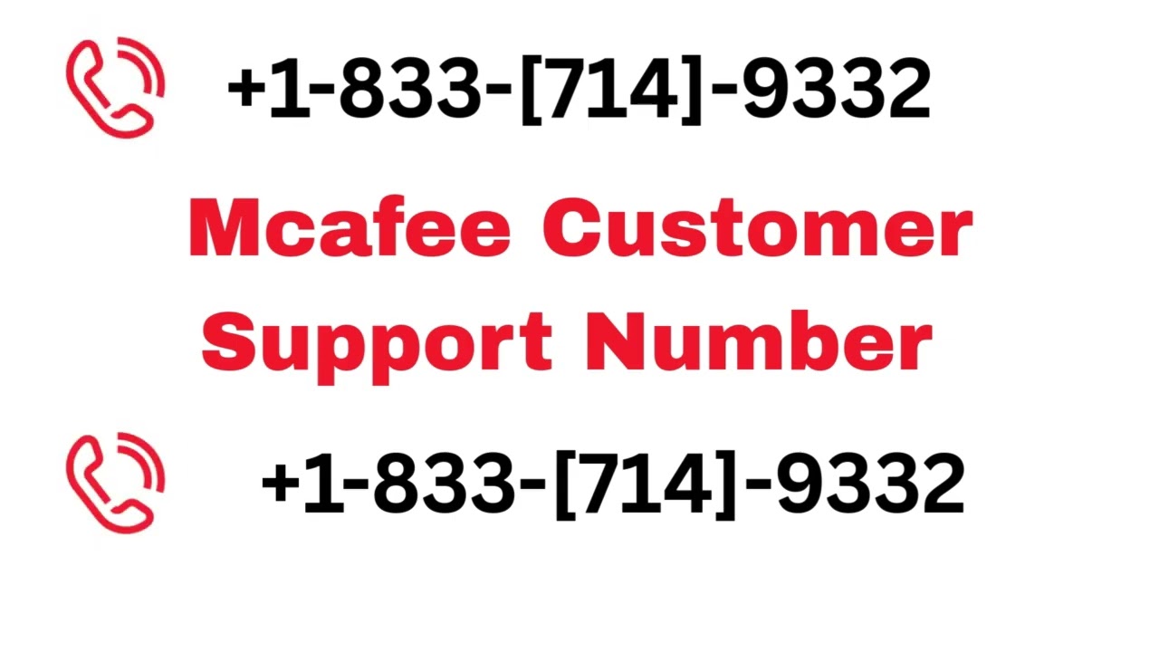 contact mcafee customer service phone number +1(833) 714-9332