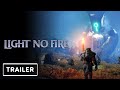 Light No Fire - Reveal Trailer | Game Awards 2023