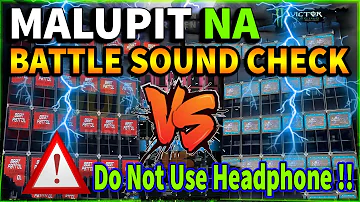 BAGONG MALUPIT NA BATTLE SOUND CHECK  2022 || RAGATAK ACTIVATED HARD KICK 2022 | MGA SOUND SA PINOY