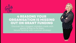 [Webinar] 4 Reasons Your Organisation is Missing Out on Grant Funding with Liz Fleming