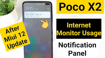 Poco x2 miui 12 update internet usage monitor in notification panel