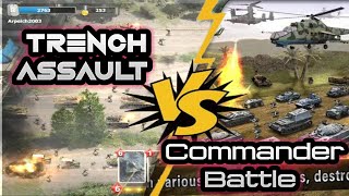 TRENCH ASSAULT Vs COMMANDERS BATTLE (Which Gameplay is better?) screenshot 1