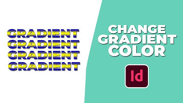 How to change color of gradient in InDesign