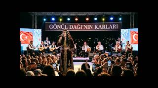 Anadolunun En Güzel En Masum Duygularıyla Harmanlanmış Bir Türkü Gönül Dağının Karları