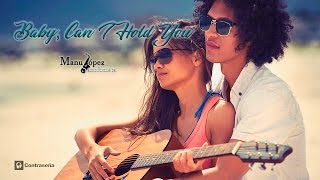 Video thumbnail of "Baby Can I hold you - Tracy Chapman, Instrumental Sax by Manu Lopez, Musica Instrumental de Fondo"