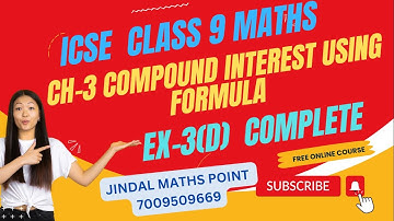 ICSE Ch-3 Compound Interest Using Formula Ex-3(D) Complete Selina Concise For ICSE Class 9 Math