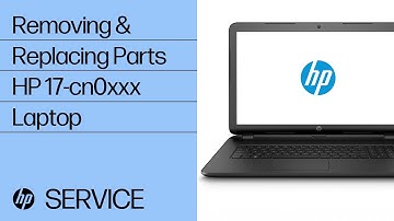 Removing & replacing parts for HP 17-cn0xxx Laptop/17-cn5000 | HP Support