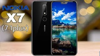 Nokia X7 (7.1 Plus) First Look - feature, price, Release date in India? Realme 2 pro killer??