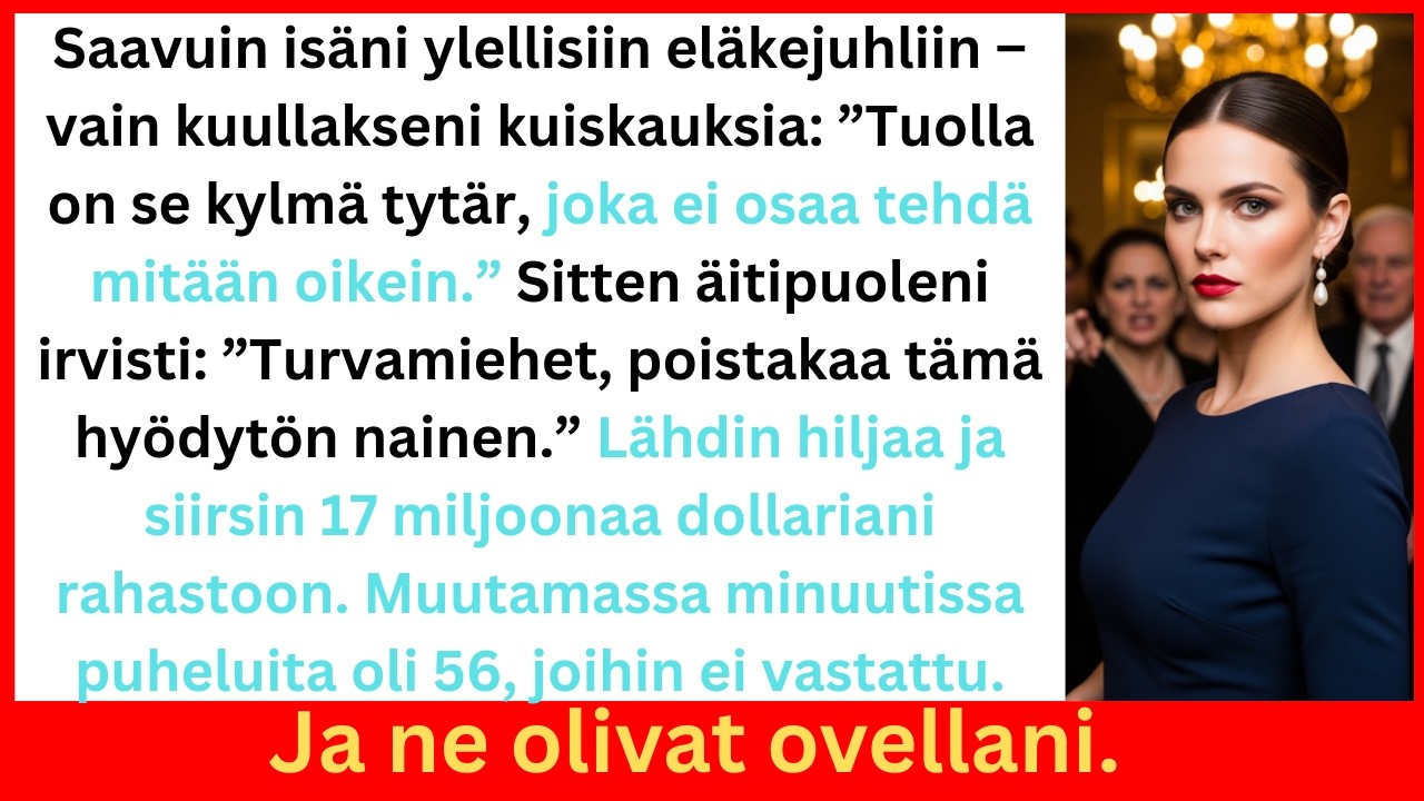 Isäni kutsui minua “hyödyttömäksi tyttäreksi” juhlissaan – rahastoni vastasi