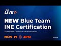 NEW Blue Team INE Certification: Enterprise Defense Administrator