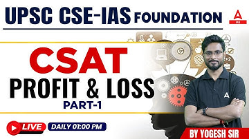 Profit & Loss Maths For UPSC CSAT 2023 | UPSC CSAT  Maths Classes  By Yogesh  Sir #1