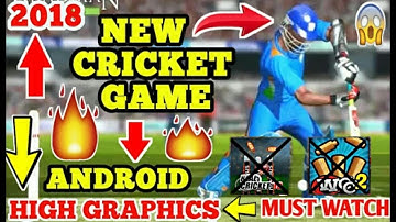 🔥New Cricket Game For Android 2018 With High Graphics & Ultra Edge Like WCC2 😲