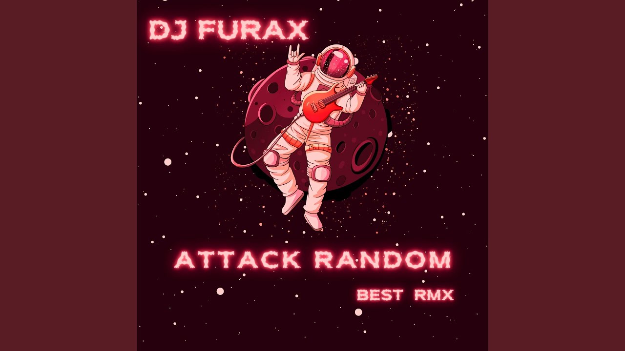 Watch Attack Random (Best Rmx) on YouTube Watch Attack Random (Best Rmx) on YouTube