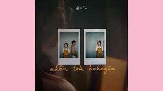 Misellia ikhwan - akhir tak bahagia [ 1 hours loop ]