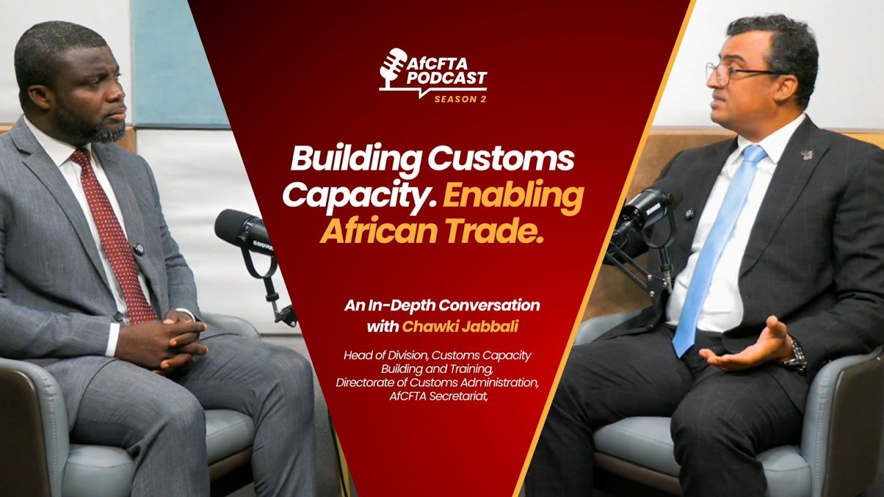 Still from Building Customs Capacity. Enabling African Trade | AfCFTA Podcast with Chawki Jabbali
