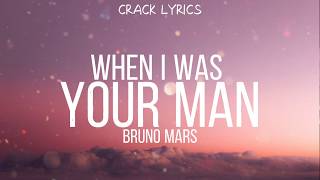 Bruno Mars - When I Was Your Man