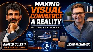 👀 MAKING VISUAL COMMERCE A REALITY | E691