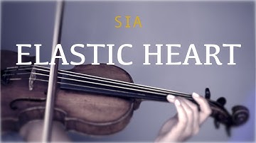 Sia - Elastic Heart for violin and piano (COVER)