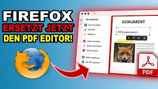 Firefox ersetzt jetzt deinen PDF Editor (Und zwar kostenlos!)