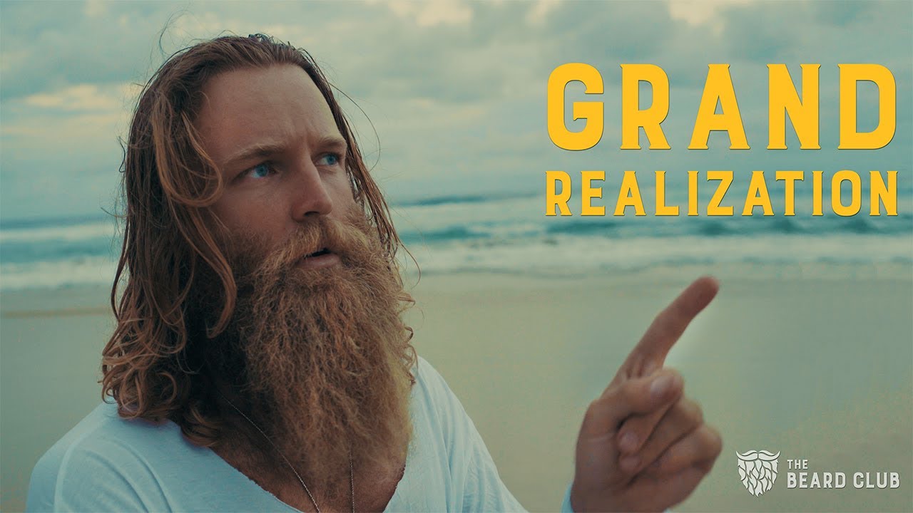Grand Realization The Beard Club YouTube