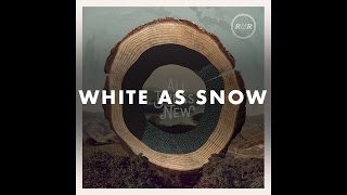 Rivers \& Robots - White As Snow (Official Audio)