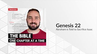 Career Overview Genesis 22 Bible Study Podcast - Abraham is Told to Sacrifice Isaac