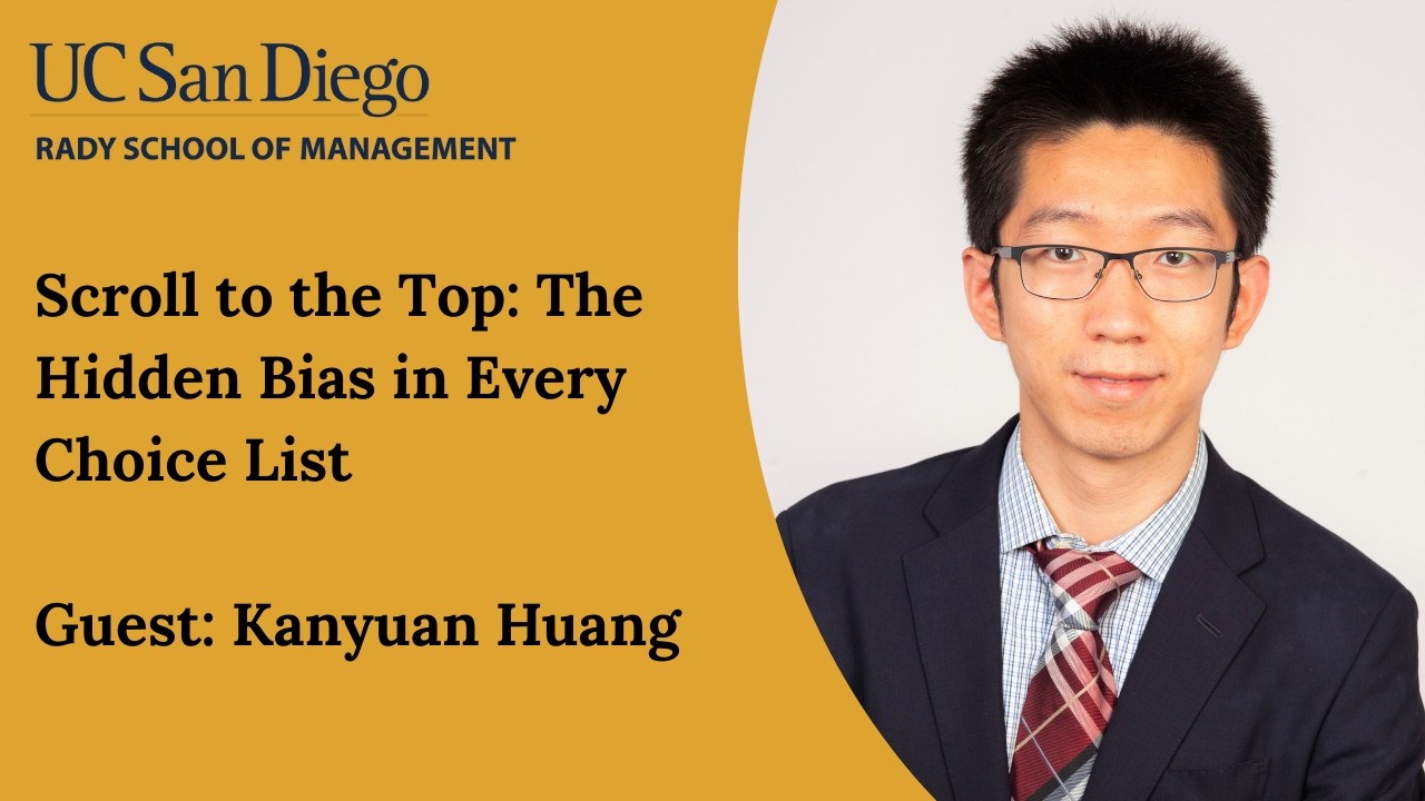 Scroll to the Top: The Hidden Bias in Every Choice List. Guest: Kanyuan Huang
