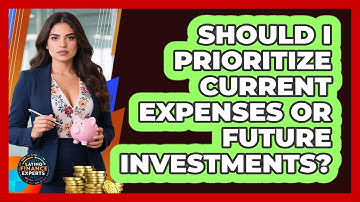 Should I Prioritize Current Expenses Or Future Investments? - Latino Finance Experts