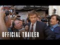 The Front Runner - Official Trailer - Starring Hugh Jackman - At Cinemas Now