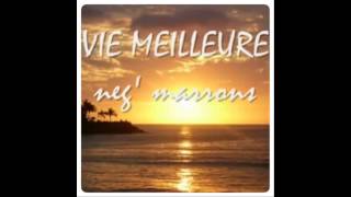 Neg' Marrons - Vie Meilleure chords