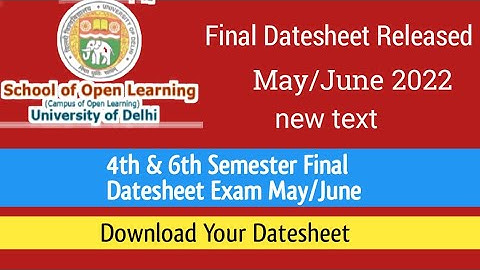 Final Datesheet Released By Delhi University l 4th & 6th Semester l regular SOL Ncweb# Gopalsharma..