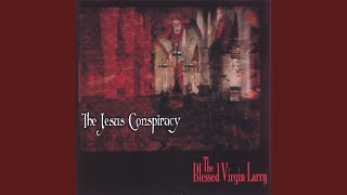 Watch Blessed Virgin Larry Little Bloody Pill video
