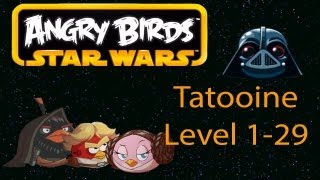 Angry Birds Star Wars Tatooine Level 1-29 Walkthrough 3 Stars