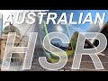 Sydney to Melbourne High Speed Rail Investigation | Australian HSR