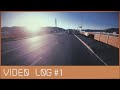 Video Log #1 - Home coming!