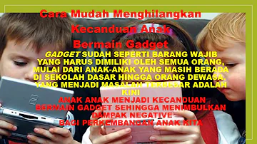 Cara Mudah Menghilangkan Anak Dari Kecanduan Main Gadget