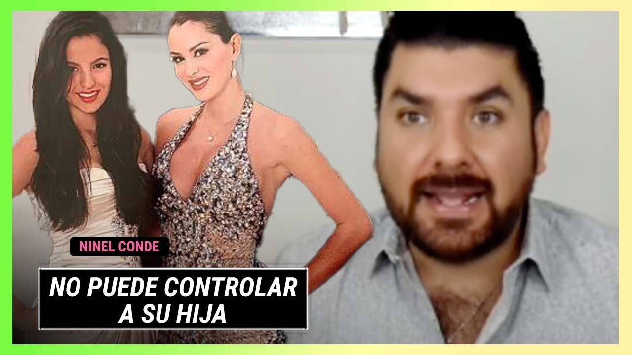 Hija De Ninel Conde