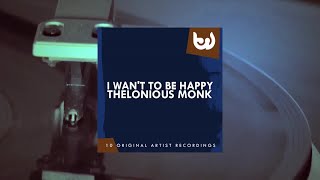 Thelonious Monk - I Want To Be Happy (Full Album)