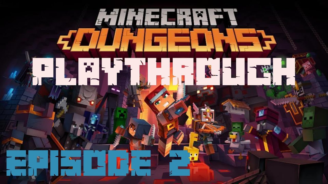 Minecraft Dungeons Ep 2 - YouTube