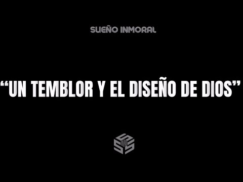 DOCUMENTAL | UN TEMBLOR Y EL DISEÑO DE DIOS |