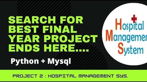 Best project using python and mysql (Hospital Management System)