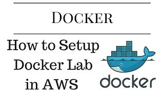 How to Setup a Docker Lab in AWS Setp By Step [AskJoyB]