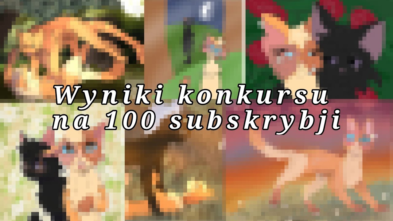 Wyniki konkursu na 100 subskrybcji 