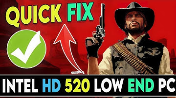 Fix Red Dead Redemption 1 on Low End PC ｜NO Graphics Card ｜i3 intel hd 520 Errors Fix
